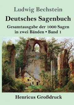 Deutsches Sagenbuch (Gro��druck)