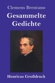 Gesammelte Gedichte (Gro��druck)