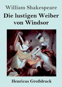 Die lustigen Weiber von Windsor (Gro��druck)