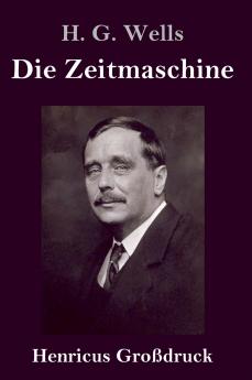 Die Zeitmaschine (Gro��druck)