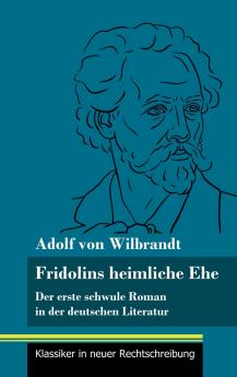 Fridolins heimliche Ehe