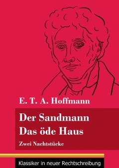 Der Sandmann / Das ��de Haus