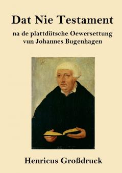 Dat Nie Testament (Gro��druck)