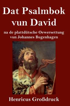 Dat Psalmbok vun David (Gro��druck)