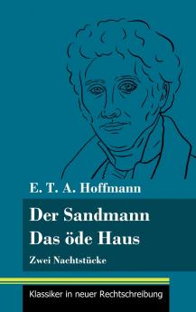 Der Sandmann / Das ��de Haus