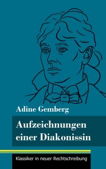 Aufzeichnungen einer Diakonissin