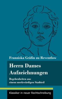 Herrn Dames Aufzeichnungen