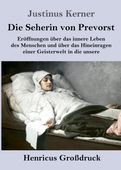 Die Seherin von Prevorst (Gro��druck)
