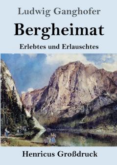 Bergheimat (Gro��druck)