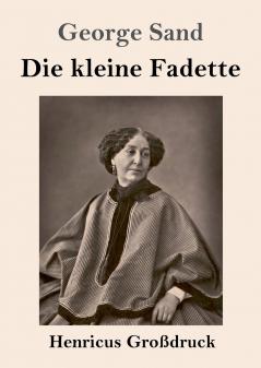 Die kleine Fadette (Gro��druck)