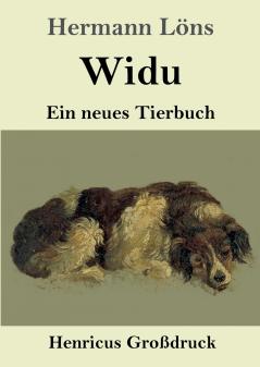 Widu (Großdruck): Ein neues Tierbuch (German Edition)