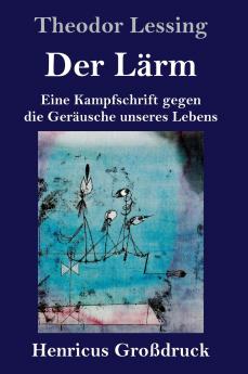 Der L��rm (Gro��druck)