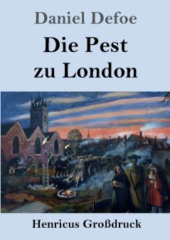Die Pest zu London (Gro��druck)