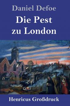 Die Pest zu London (Gro��druck)