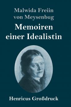 Memoiren einer Idealistin (Gro��druck)