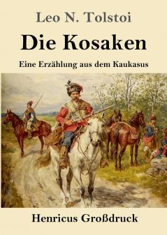 Die Kosaken (Gro��druck)