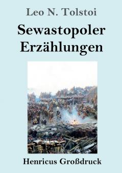 Sewastopoler Erz��hlungen (Gro��druck)