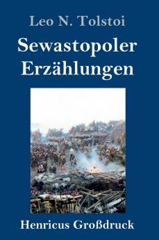 Sewastopoler Erz��hlungen (Gro��druck)