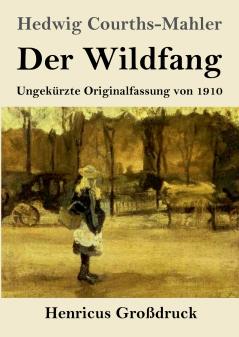 Der Wildfang (Gro��druck)