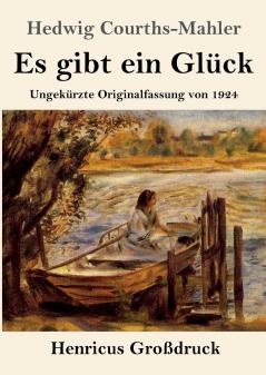 Es gibt ein Gl��ck (Gro��druck)