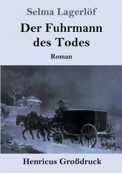 Der Fuhrmann des Todes (German Edition)