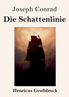 Die Schattenlinie (Gro��druck)