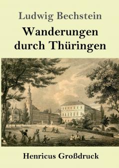 Wanderungen durch Th��ringen (Gro��druck)