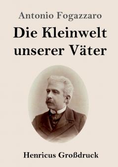 Die Kleinwelt unserer V��ter (Gro��druck)