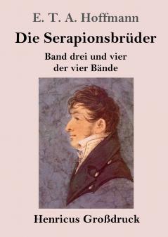 Die Serapionsbr��der (Gro��druck)