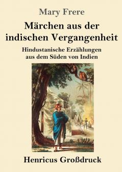 M��rchen aus der indischen Vergangenheit (Gro��druck)