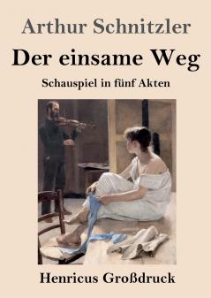 Der einsame Weg (Gro��druck)
