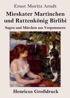 Mieskater Martinchen und Rattenk��nig Birlibi (Gro��druck)