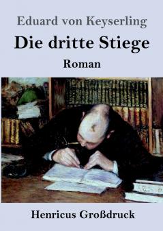 Die dritte Stiege (Gro��druck)