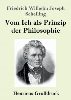 Vom Ich als Prinzip der Philosophie (Gro��druck)