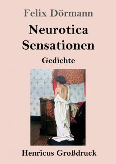 Neurotica / Sensationen (Großdruck)
