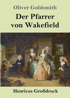 Der Pfarrer von Wakefield (Großdruck)