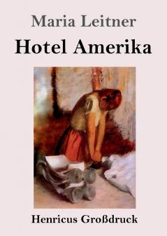 Hotel Amerika (Gro��druck)