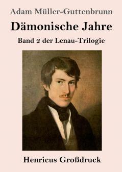 D��monische Jahre (Gro��druck)