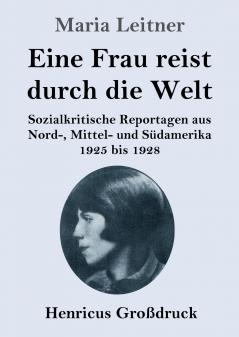 Eine Frau reist durch die Welt (Großdruck)