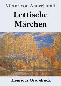 Lettische Märchen (Großdruck)