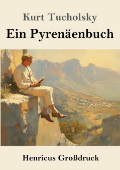 Ein Pyrenäenbuch (Großdruck)