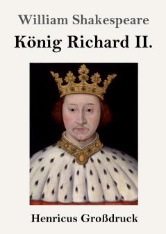 König Richard II. (Großdruck)