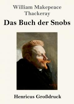 Das Buch der Snobs (Großdruck)
