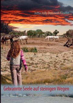 Gebrannte Seele auf steinigen Wegen