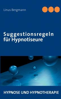 Suggestionsregeln für Hypnotiseure