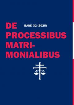 De Processibus Matrimonialibus Band 32 (2025)