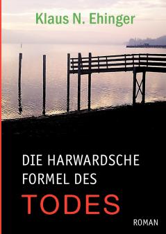 Die harvardsche Formel des Todes