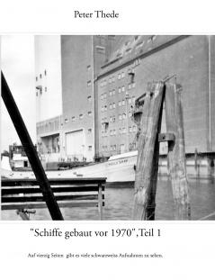 Schiffe gebaut vor 1970Teil 1