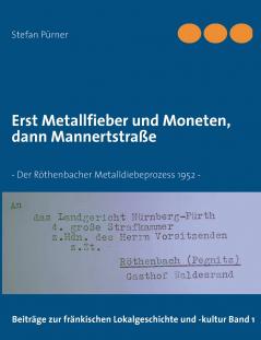 Erst Metallfieber und Moneten dann Mannertstraße