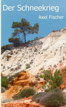 Der Schneekrieg